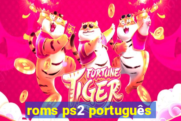 roms ps2 português